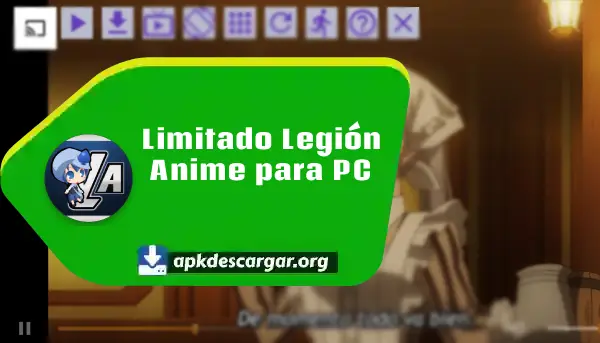 Limitado Legión Anime apk en android