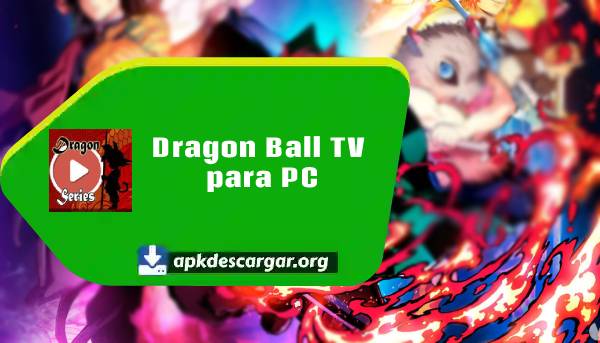 descargar Dragon Ball TV apk