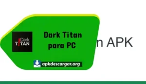 como descargar Dark Titan apk