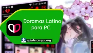 descargar Doramas Latino en pc